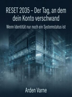cover image of RESET 2035 – Der Tag, an dem dein Konto verschwand